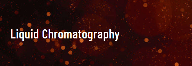 Liquid Chromatography