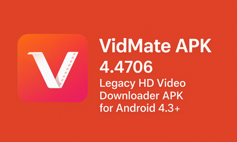 VidMate APK 4.4706 – Legacy HD Video Downloader APK for Android 4.3+