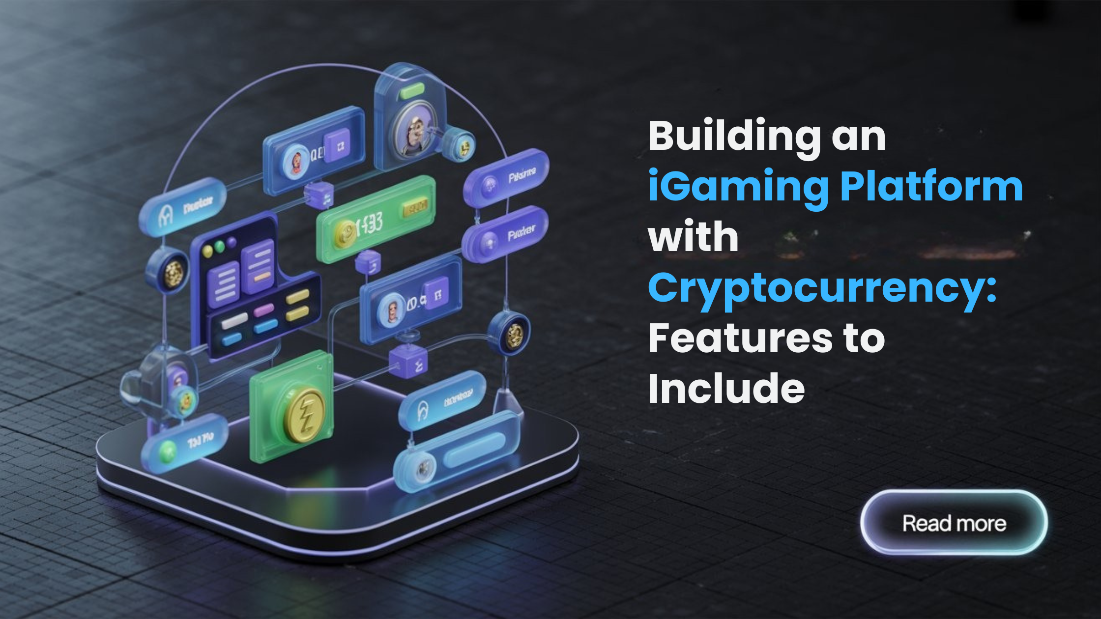 Building an iGaming Platform with Cryptocurrency: Features to Include