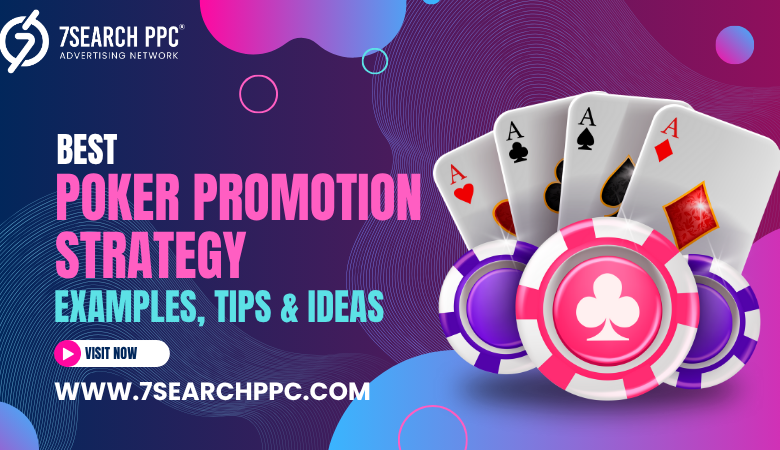 Poker Promotion Strategy