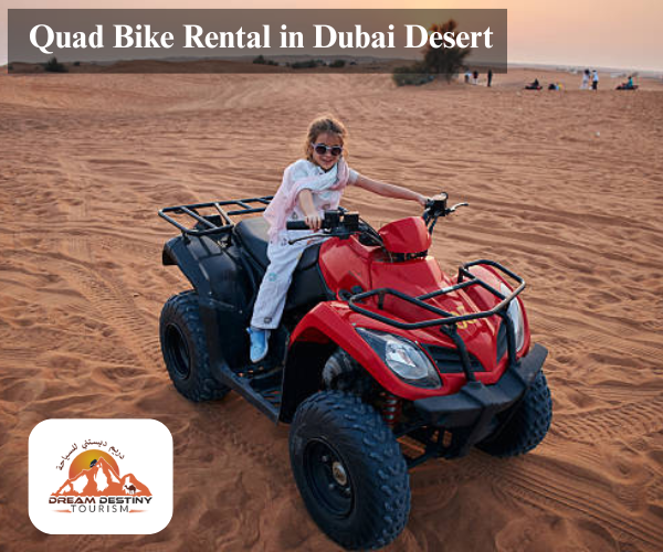 Quad Bike Rental in Dubai Desert