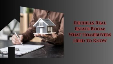 Redhills Real Estate Boom What Homebuyers Need to Know