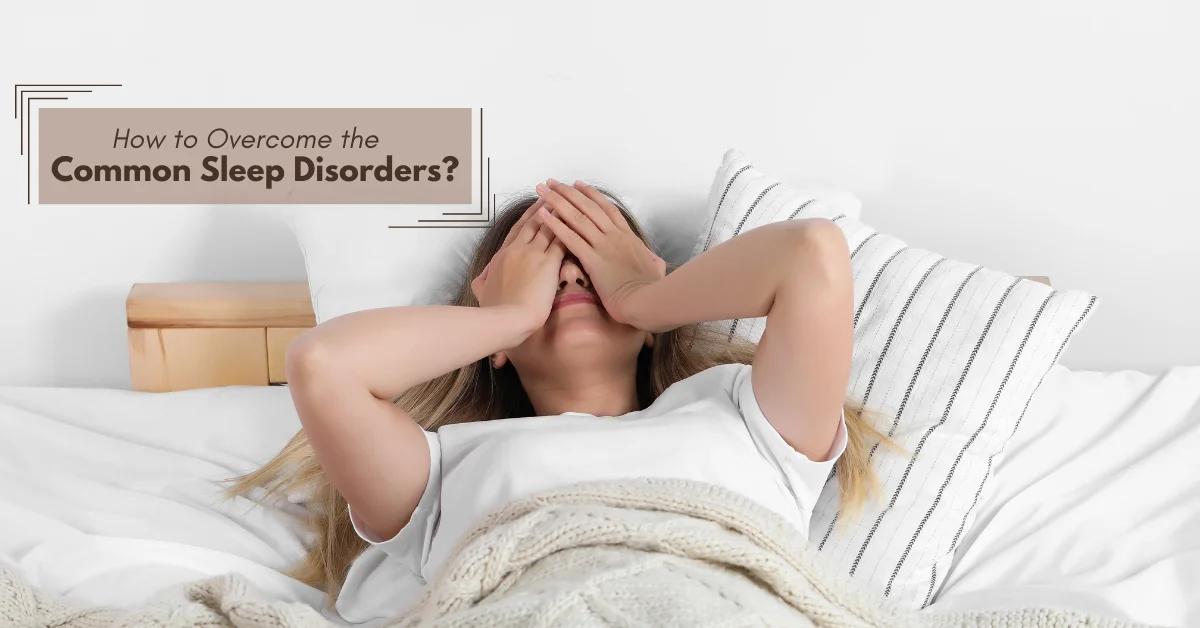 Treatments for Sleep Disorders Causes and Symptoms