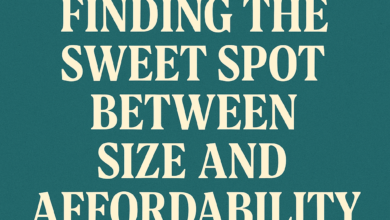 Finding the Sweet Spot Between Size and Affordability