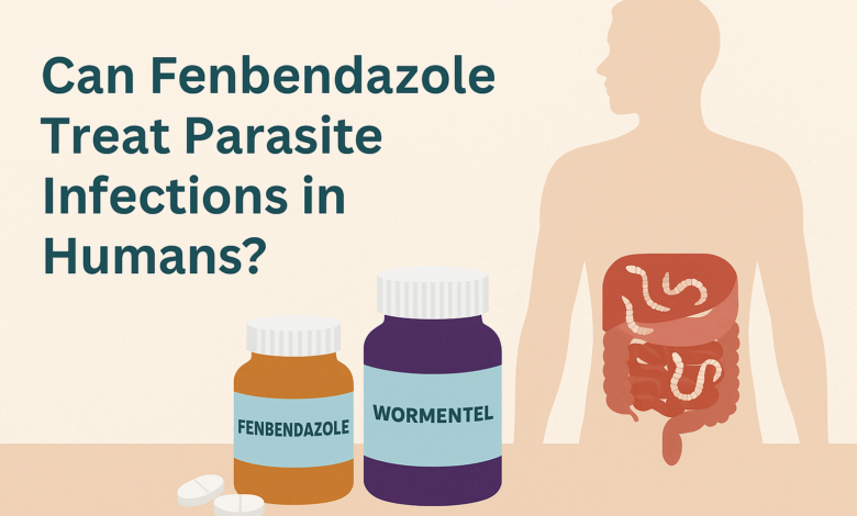 Can Fenbendazole Treat Parasite Infections in Humans