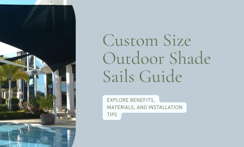 Custom Sized Shade Sails