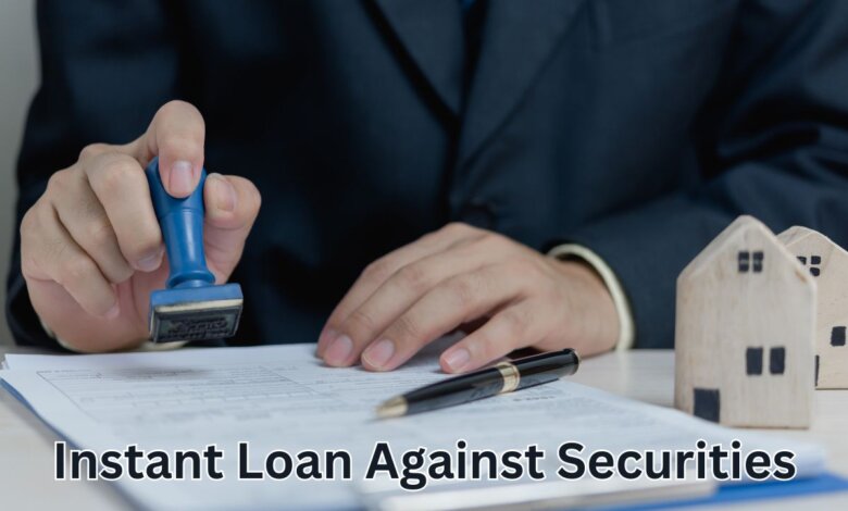 Instant Loan Against Securities