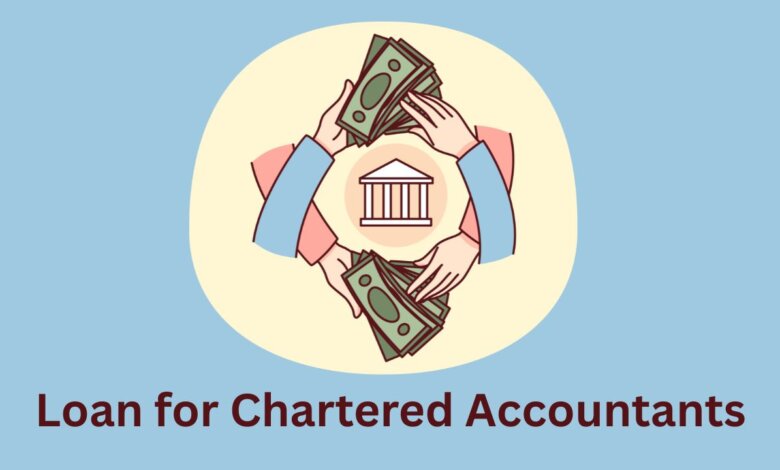 Chartered Accountant Loan