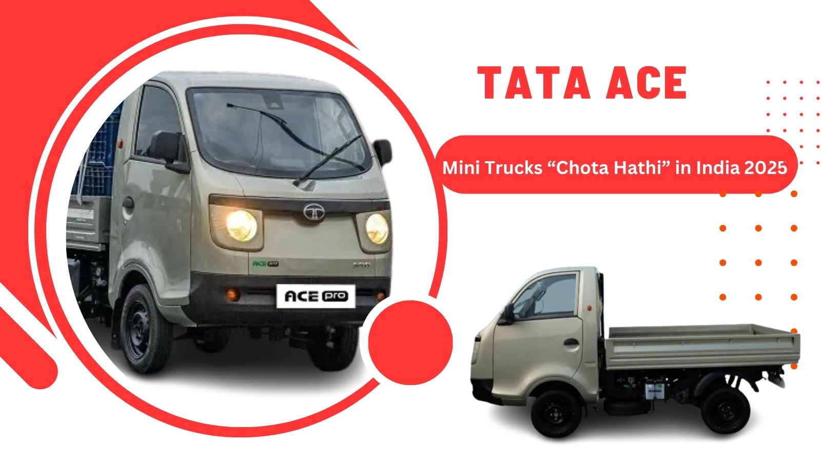 Mini Trucks “Chota Hathi” in India 2025