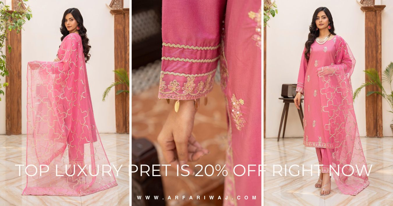 Ready, Set, Save: Top Luxury Pret Looks at 20% Off Right Now