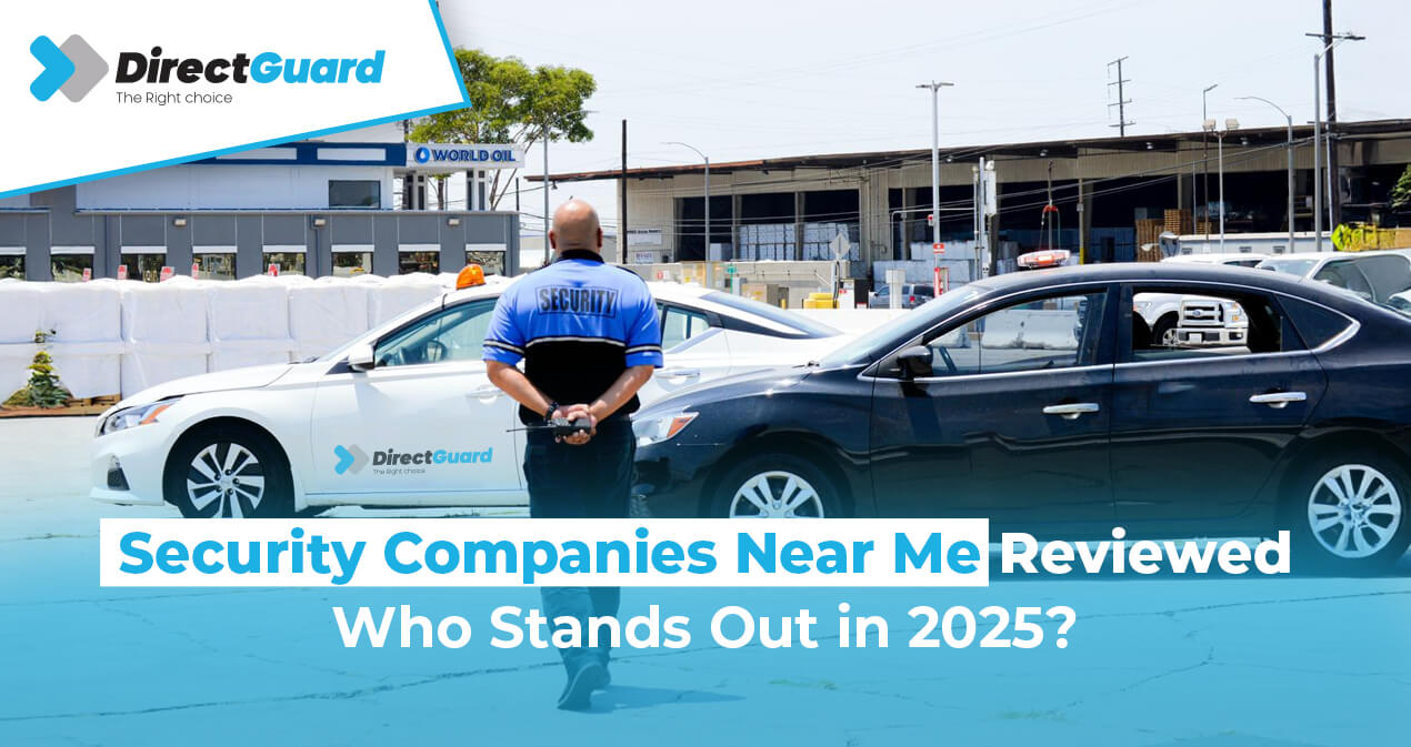Security Companies Near Me Reviewed Who Stands Out in 2025