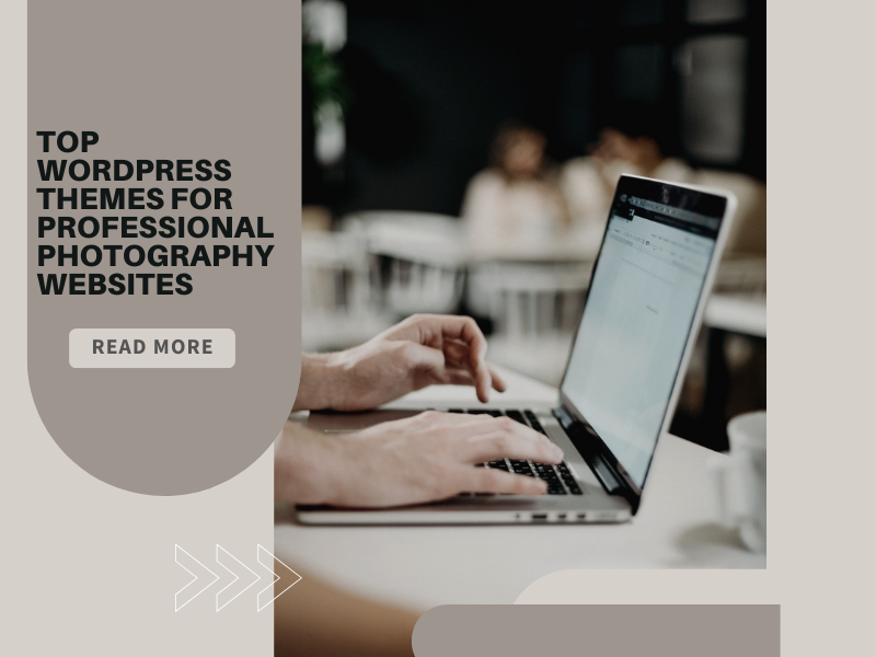 Top WordPress Themes for Professional Photography Websites
