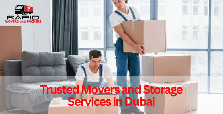 Trusted Movers and Storage Services in Dubai