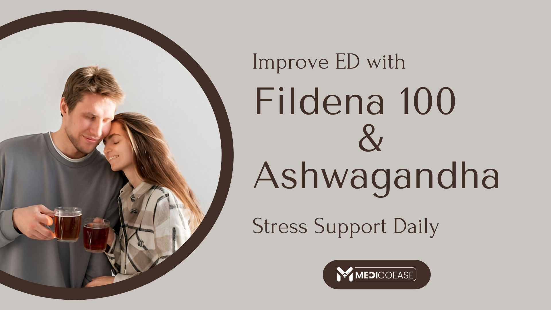 Improve ED with Fildena 100 & Ashwagandha Stress Support Daily