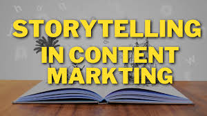 Storytelling in Content Marketing