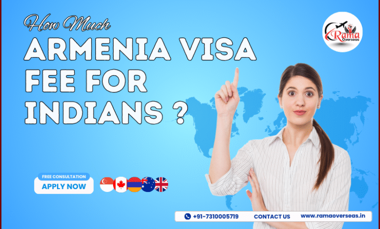 Armenia Visa Fee for Indian