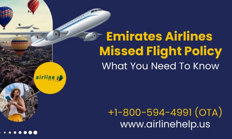 Emirates Airlines Missed Flight Policy