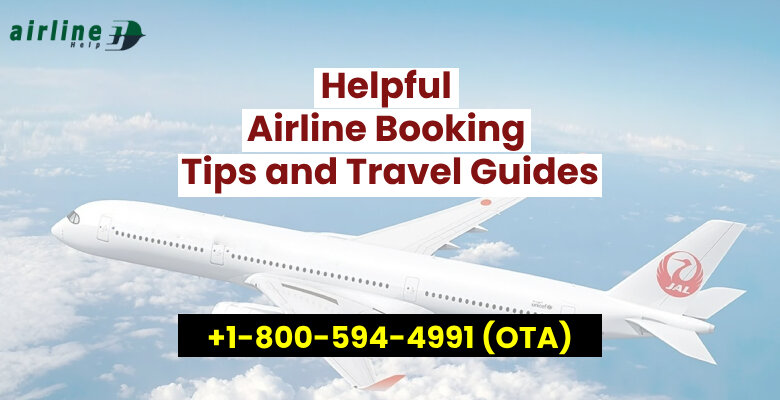 Helpful Airline Booking Tips and Travel Guides