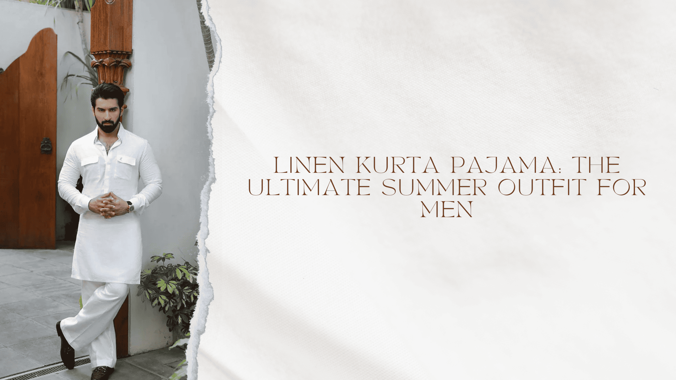 Linen Kurta Pajama The Ultimate Summer Outfit for Men