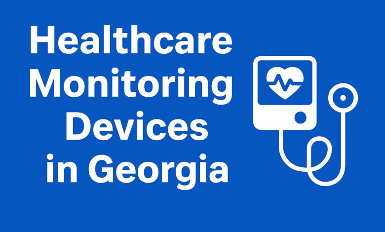 Healthcare Monitoring Devices in Georgia
