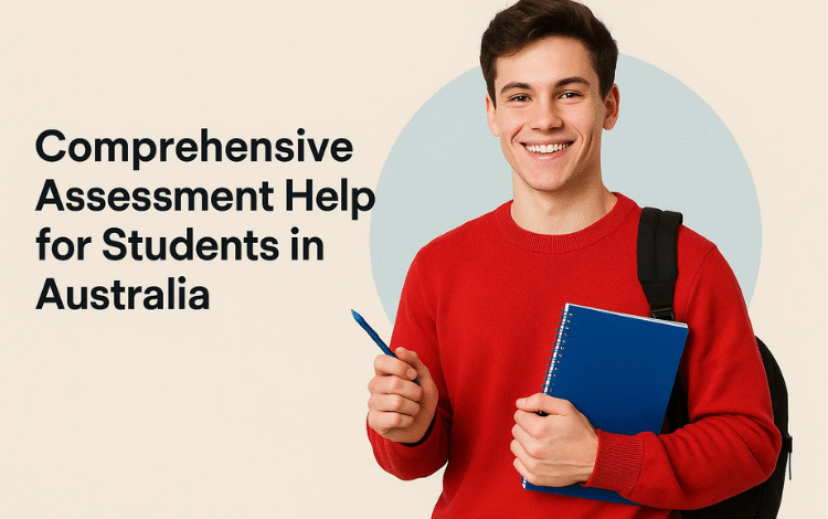 Comprehensive Assessment Help for Students in Australia