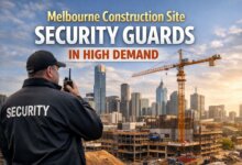 Melbourne Construction Site Security Guards in High Demand